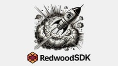 An Introduction to RedwoodSDK: A Beginner’s Course ude_2025912563